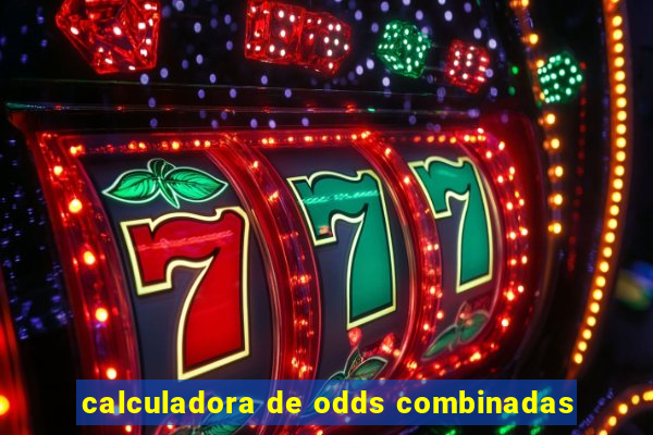 calculadora de odds combinadas